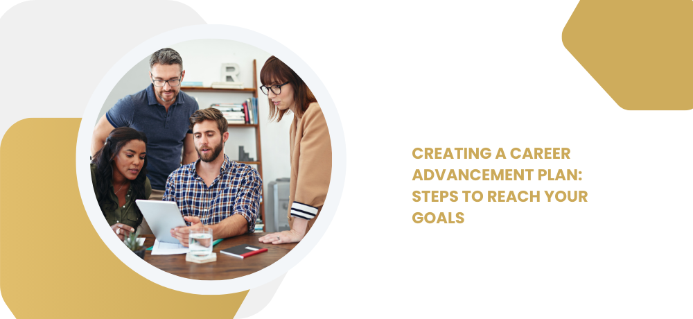 Creating a Career Advancement Plan